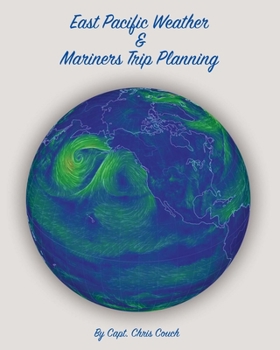 Paperback East Pacific Weather and Mariners Trip Planning Book