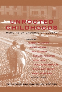 Paperback Unrooted Childhoods: Memoirs of Growing Up Global Book