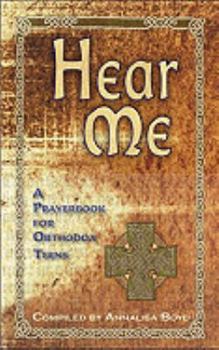 Paperback Hear Me: A Prayerbook for Orthodox Teens Book