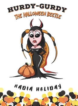 Hardcover Hurdy-Gurdy the Halloween Beetle Book