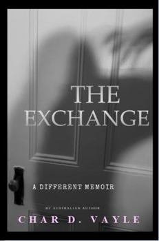 Paperback The Exchange: A Different Memoir Book