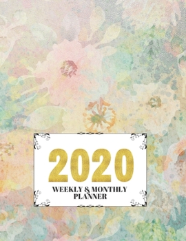 Paperback 2020 Weekly & Monthly Planner: Planner And Journal Organizer 2020 - Planner Calendar 2020 Book
