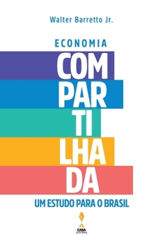 Paperback Economia Compartilhada: Um Estudo Para O Brasil [Portuguese] Book