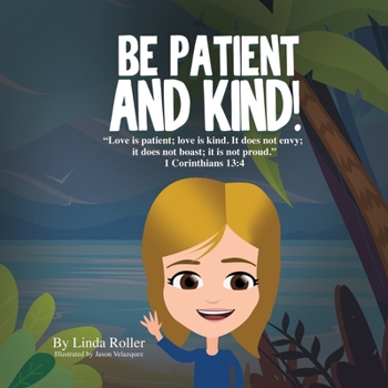 Paperback Be Patient and Kind! Book