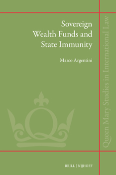 Hardcover Sovereign Wealth Funds and State Immunity Book