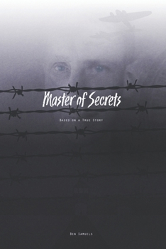 Paperback Master of Secrets: Based on a True Story Book