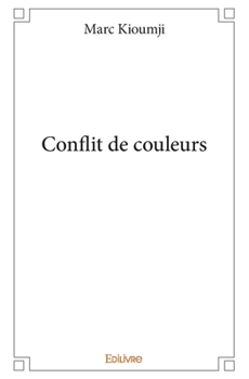 Paperback Conflit de couleurs [French] Book