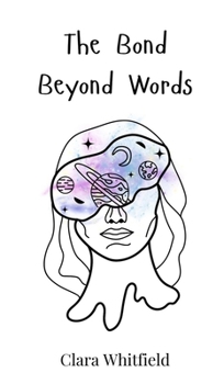 The Bond Beyond Words
