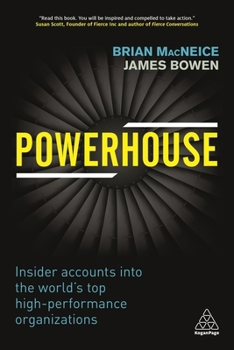 Paperback Powerhouse: Insider Accounts Into the World's Top High-Performance Organizations Book