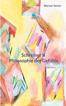 Paperback Schreiner II Philosophie der Gefühle [German] Book