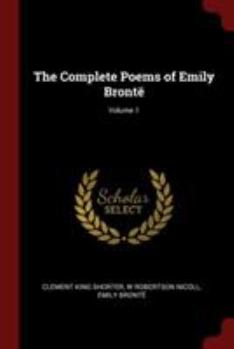 Paperback The Complete Poems of Emily Brontë; Volume 1 Book