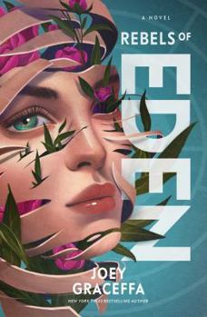 Rebels of Eden - Book #3 of the Children of Eden