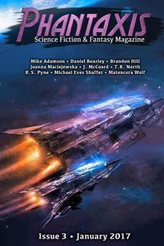 Paperback Phantaxis January 2017: Science Fiction & Fantasy Magazine Book