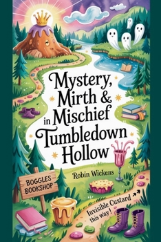 Paperback Mystery, Mirth & Mischief in Tumbledown Hollow Book