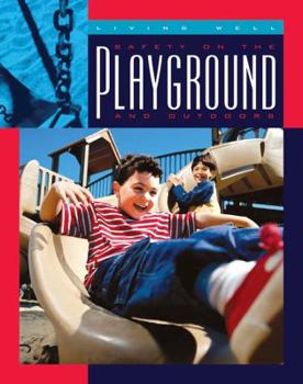 Hardcover Safety on the Playground and Outdoors Book