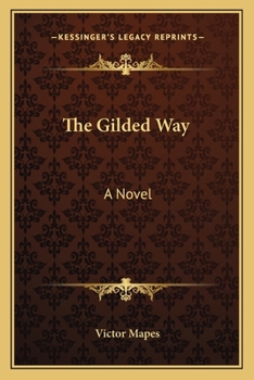 Paperback The Gilded Way Book