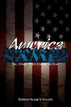 Paperback America!: What's My Name?: The "Other" Poets Unfurl the Flag Book