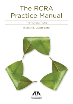 Paperback The RCRA Practice Manual, Third Edition Book