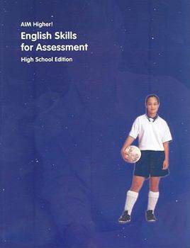 Paperback Aim Higher!: English Skills for Assessment, High School Book