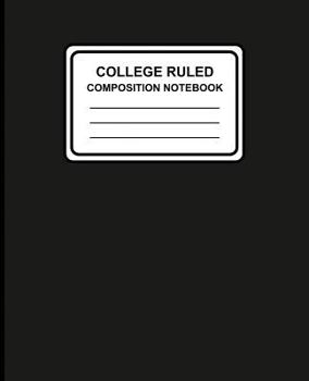 Paperback College Ruled Composition Notebook: Solid (Black), 7.5" x 9.25", Lined Ruled Notebook, 100 Pages, Professional Binding Book