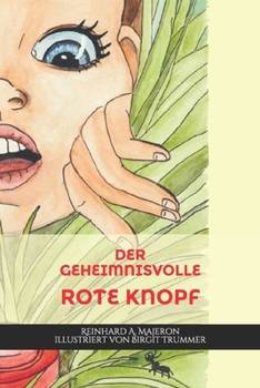 Paperback Der geheimnisvolle rote Knopf: Kinderbuch [German] Book