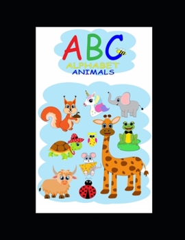 Paperback A B C Alphabet animals: + Bonus color page ! Book