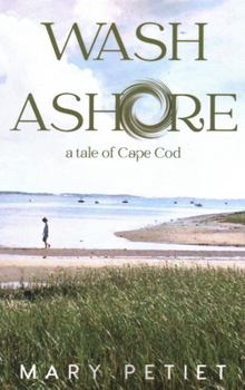 Paperback Wash Ashore: A Tale of Cape Cod Book