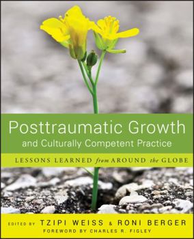 Paperback Posttraumatic Growth and Culturally Competent Practice: Lessons Learned from Around the Globe Book