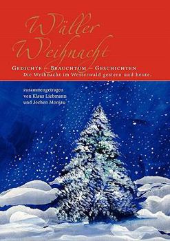 Paperback Wäller Weihnacht: Gedichte - Brauchtum - Geschichten [German] Book