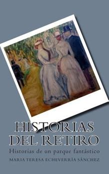 Paperback Historias del Retiro [Spanish] Book