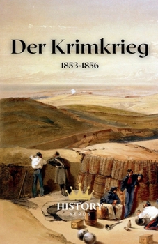 Der Krimkrieg: 1853-1856 (Weltenbrand: Die Großen Konflikte) (German Edition)