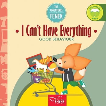 Paperback I Can't Have Everything: Good behaviour [Large Print] Book