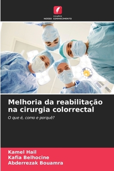 Paperback Melhoria da reabilitação na cirurgia colorrectal [Portuguese] Book