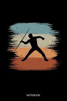 Notebook: Liniertes Notizbuch - Retro Vintage Speerwerfen Leichtathletik Sportler Speerwerfer Geschenk