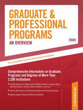 Hardcover Grad Guides Book 1: Grad/Prof Progs Overvw 2009 (Peterson's Graduate & Professional Programs) Book