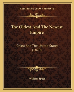 The Oldest and the Newest Empire