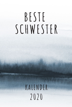 BESTE  Schwester KALENDER 2020: Cooles Geschenk für eine Schwester - Kalender Geschenkidee für das Jahr 2020 im White Black Design - mit zusätzlicher ... - Neujahrs Geschenk (German Edition)