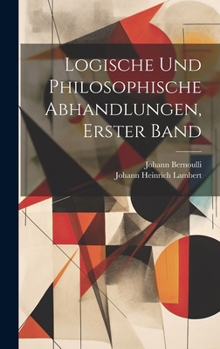 Hardcover Logische und philosophische Abhandlungen, Erster Band [German] Book