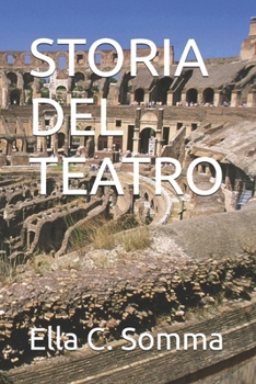 Paperback Storia del Teatro [Italian] Book
