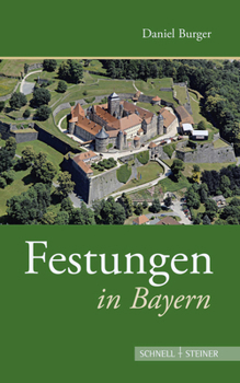 Paperback Festungen in Bayern [German] Book