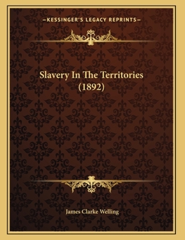 Paperback Slavery In The Territories (1892) Book