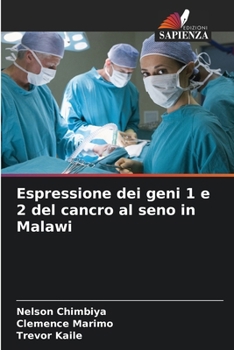 Paperback Espressione dei geni 1 e 2 del cancro al seno in Malawi [Italian] Book