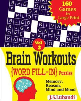 Paperback Brain Workouts (WORD FILL-IN) Puzzles [Large Print] Book