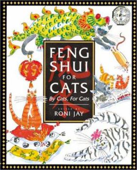 Hardcover Feng Shui for Cats: By Cats, for Cats Book
