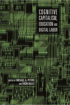 Paperback Cognitive Capitalism, Education and Digital Labor Book