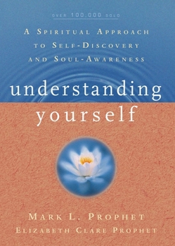 Paperback Understanding Yourself: A Spiritual Approach to Self-Discovery and Soul Awareness Book