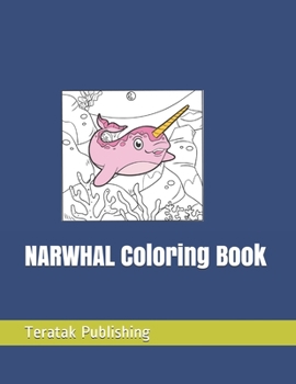 Paperback NARWHAL Coloring Book