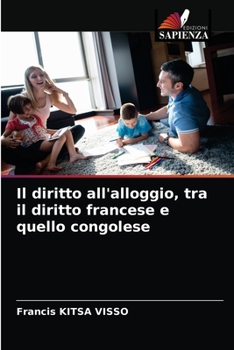 Paperback Il diritto all'alloggio, tra il diritto francese e quello congolese [Italian] Book