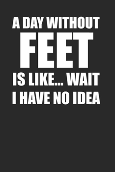 Paperback Feet Lover Notebook 120 Pages Perfect for Foot Lovers Book