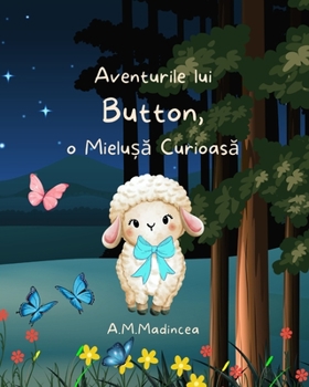 Paperback Aventurile lui Button, o Mielușă Curioasă [Romansh] Book